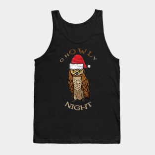 O hOWLy Night Funny Christmas Santa Owl Tank Top